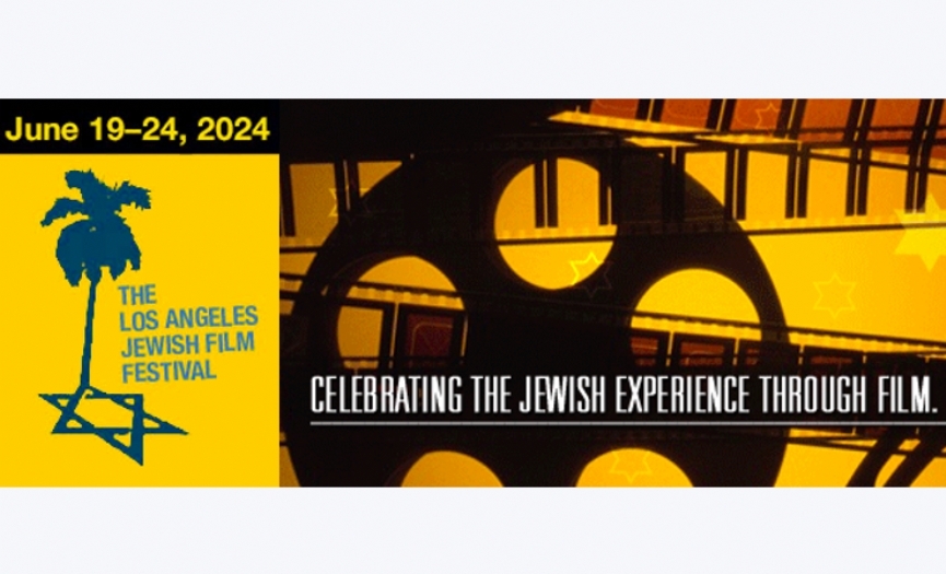 L.A. Jewish Film Festival - Fighting Antisemitism One Film at a Time!